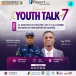 YOUTH TALK ACT 7 À TOUCOUNTOUNA : La jeunesse au cœur des enjeux sécuritaires le 27 juin prochain